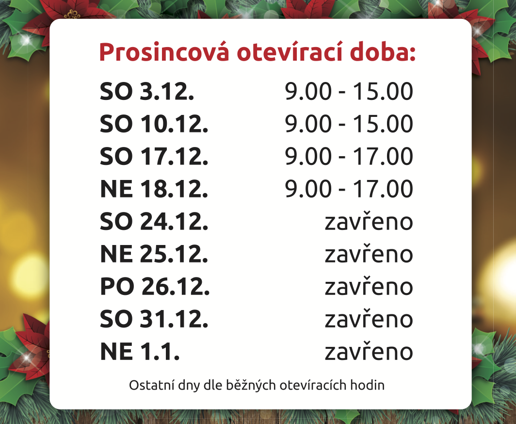 Prosincová otevírací doba